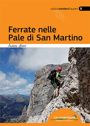 Ferrate nelle Pale di San Martino de Andrea Greci