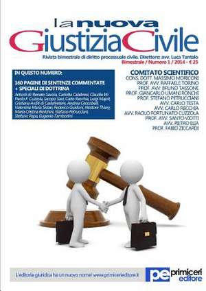 La Nuova Giustizia Civile (01/2014) de Luca Tantalo