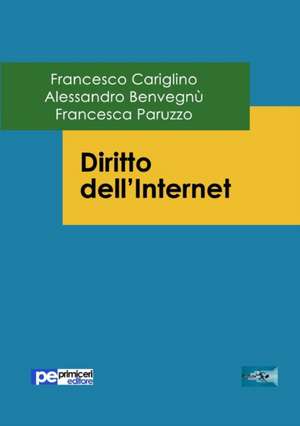 Diritto dell'Internet de Francesco Cariglino