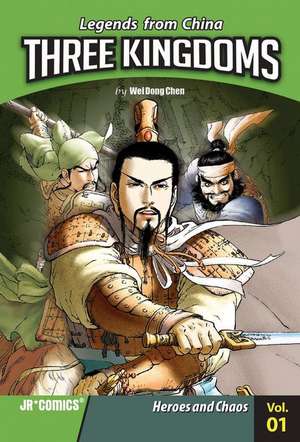 Three Kingdoms, Volume 1: Heros and Chaos de Wei Dong Chen