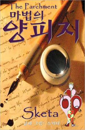 The Parchment (Korean): Illustrated Introductory Guide to Bible Truth de Sketa