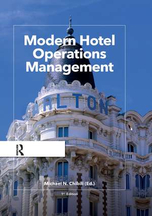 Modern Hotel Operations Management de Michael Chibili