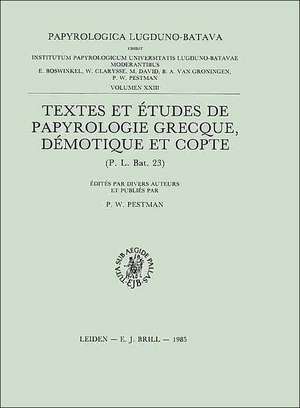 Textes et études de papyrologie grecque, démotique et copte de P.W. Pestman