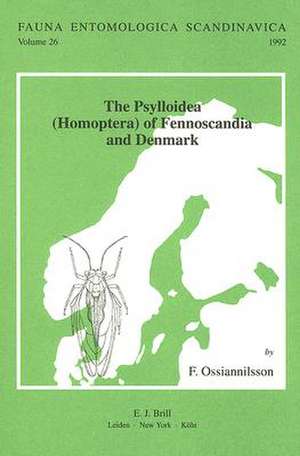 The Psylloidea (Homoptera) of Fennoscandia and Denmark de Ossiannilsson