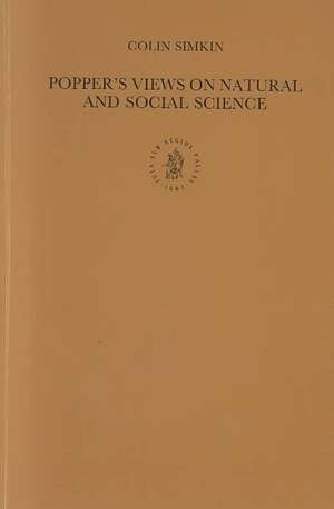 Popper's Views on Natural and Social Science de Simkin