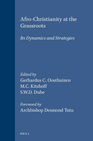 Afro-Christianity at the Grassroots: Its Dynamics and Strategies de Desmond Tutu