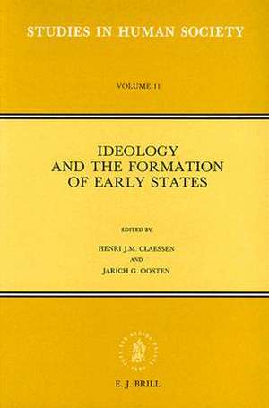 Ideology and the Formation of Early States de Donald V. Kurtz