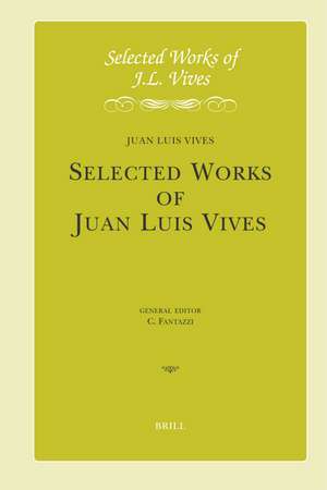 J.L. Vives: De Institutione Feminae Christianae, Liber Secundus & Liber Tertius: Introduction, Critical Edition, Translation and Notes de Juan Luis Vives