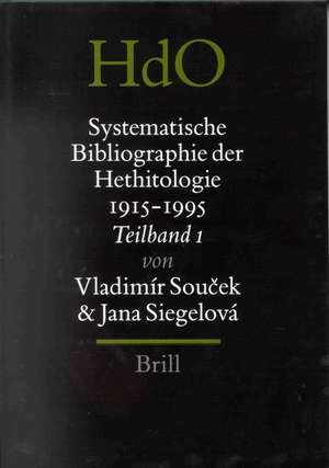 Systematische Bibliographie der Hethitologie 1915-1995, zusammengestellt unter Einschluss der einschlägigen Rezensionen (3 vols.) de Vladimír Soucek