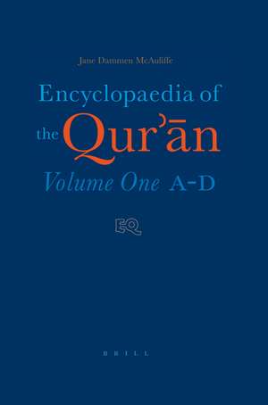 Encyclopaedia of the Qur'ān: Volume One (A-D) de Jane Dammen McAuliffe