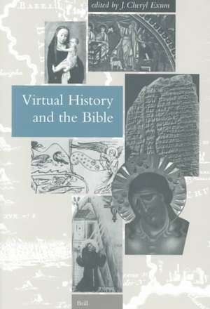 Virtual History and the Bible de J. Cheryl Exum