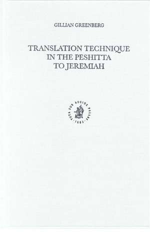 Translation Technique in the Peshitta to Jeremiah de Gillian Greenberg