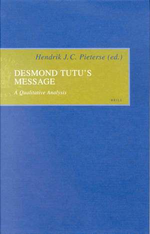 Desmond Tutu's Message: A Qualitative Analysis de Hendrik Pieterse