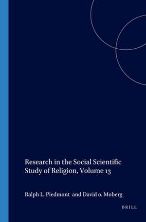 Research in the Social Scientific Study of Religion, Volume 13 de Ralph L. Piedmont