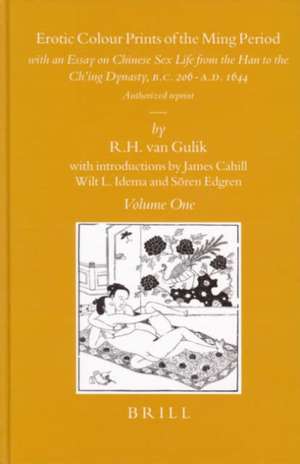 Erotic Colour Prints of the Ming Period (2 vols): with an Essay on Chinese Sex Life from the Han to the Ch’ing Dynasty, B.C. 206–A.D. 1644. Authorized reprint de R.H. van Gulik