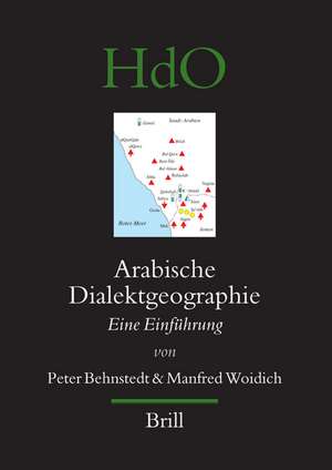 Arabische Dialektgeographie: Eine Einführung de Peter Behnstedt