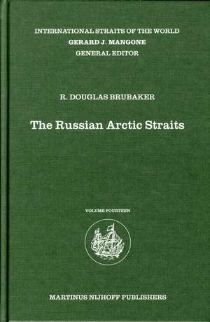 The Russian Arctic Straits de R. Douglas Brubaker