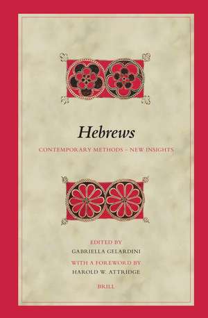 Hebrews: Contemporary Methods – New Insights de Gabriella Gelardini