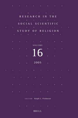 Research in the Social Scientific Study of Religion, Volume 16 de Ralph L. Piedmont