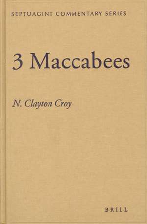 3 Maccabees de N. Clayton Croy