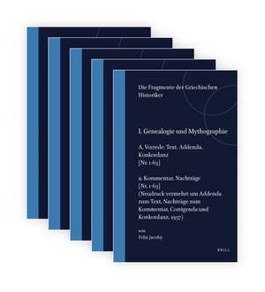 Die Fragmente der griechischen Historiker I-III (15 Volume set) de Felix Jacoby