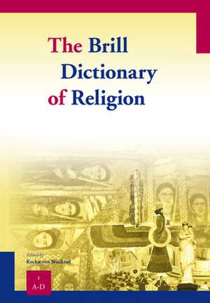 The Brill Dictionary of Religion - Paperback Set (4 vols.) de Kocku von Stuckrad