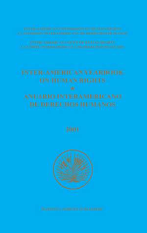 Inter-American Yearbook on Human Rights / Anuario Interamericano de Derechos Humanos, Volume 17 (2001) de Inter-American Commission on Human Rights