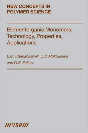 Elementorganic Monomers de L. M. Khananashvili