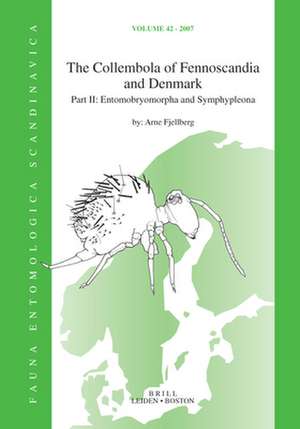 The Collembola of Fennoscandia and Denmark, Part II: Entomobryomorpha and Symphypleona de Arne Fjellberg