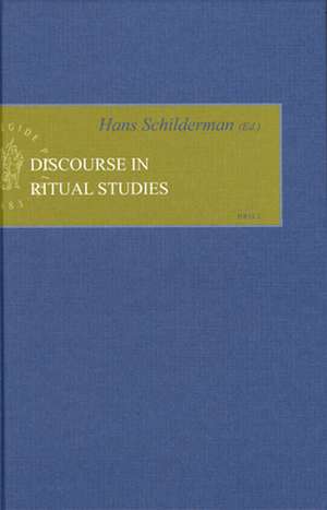 Discourse in Ritual Studies de Hans Schilderman