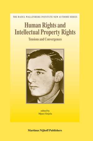 Human Rights and Intellectual Property Rights: Tensions and Convergences de Mpasi Sinjela