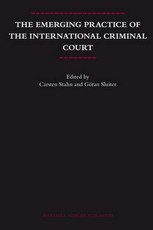 The Emerging Practice of the International Criminal Court de Carsten Stahn