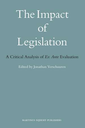 The Impact of Legislation: A Critical Analysis of <i>Ex Ante</i> Evaluation de Jonathan Verschuuren