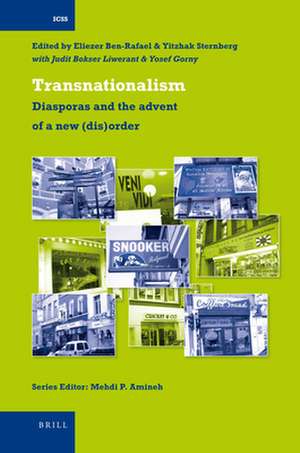 Transnationalism: Diasporas and the Advent of a New (Dis)order de Eliezer Ben-Rafael