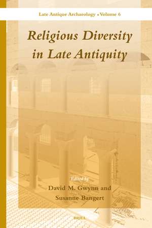 Religious Diversity in Late Antiquity de David Gwynn