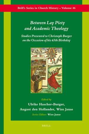 Between Lay Piety and Academic Theology de Ulrike Hascher-Burger