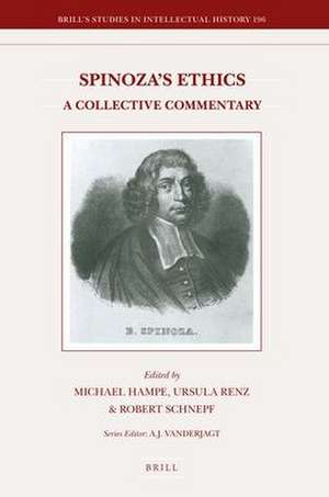 Spinoza's <i>Ethics</i>: A Collective Commentary de Michael Hampe