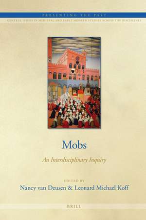 Mobs: An Interdisciplinary Inquiry de Nancy van Deusen