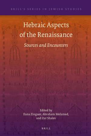 Hebraic Aspects of the Renaissance: Sources and Encounters de Ilana Zinguer