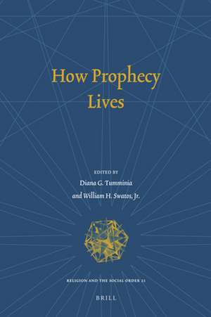 How Prophecy Lives de Diana Tumminia