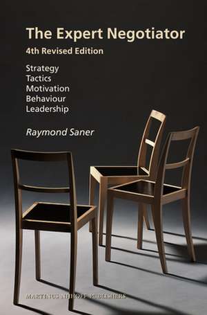 The Expert Negotiator, 4th Edition: 4th Revised Edition de Raymond Saner