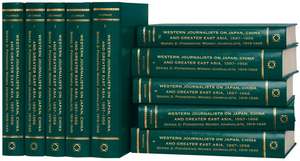 Western Journalists on Japan, China and Greater East Asia, 1897-1956 (10 Vols. Set): Series 2: Pioneering Women Journalists, 1919-1949 de Peter O'Connor