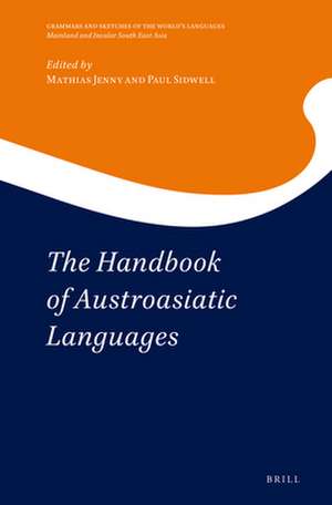 The Handbook of Austroasiatic Languages (2 vols) de Mathias Jenny