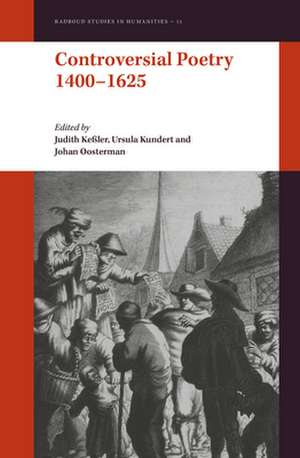 Controversial Poetry 1400–1625 de Judith Keßler