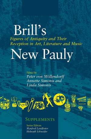 Figures of Antiquity and their Reception in Art, Literature and Music de Peter von Möllendorff