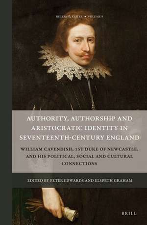 Authority, Authorship and Aristocratic Identity in Seventeenth-Century England de Peter Edwards