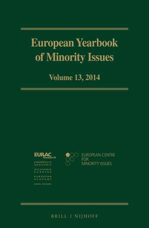 European Yearbook of Minority Issues, Volume 13 (2014) de European Centre for Minority Issues