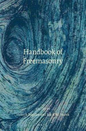 Handbook of Freemasonry de Henrik Bogdan