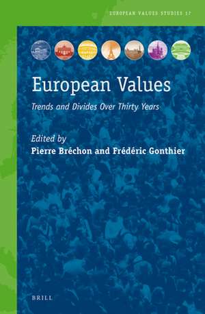 European Values: Trends and Divides Over Thirty Years de Pierre Bréchon