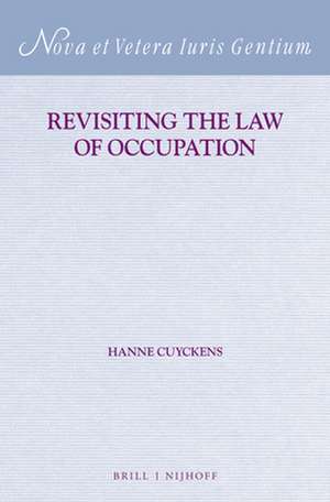 Revisiting the Law of Occupation de Hanne Cuyckens